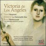 Faur: Requiem; Debussy: La Damoiselle lue; Ravel: Shhrazade