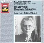 Faur: Requiem; Monteverdi: Madrigali e Arie profane - Doda Conrad (baritone); Ensemble Vocal et Instrumental; Gisele Peyron (soprano); Nadia Boulanger (conductor)