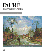 Faur? -- Selected Piano Works