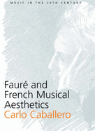 Faure and French Musical Aesthetics