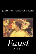 Faust: Part I