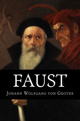 Faust - Taylor, Bayard (Translated by), and Von Geothe, Johann Wolfgang