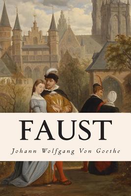 Faust - Von Goethe, Johann Wolfgang, and Taylor, Bayard (Translated by)