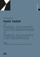 Faux Vagin: Marcel Duchamp's Last Readymade