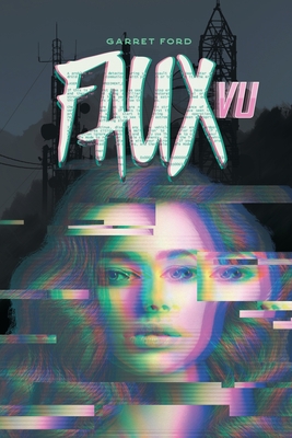 Faux Vu - Ford, Garret