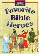 Favorite Bible Heroes - Yenne, Bill
