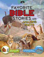 Favorite Bible Stories and Amazing Facts