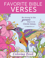 Favorite Bible Verses Coloring Book: An assortment of uplifting and inspirational designs for adults