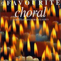 Favorite Choral - Academy of St. Martin in the Fields; James Clark (vocals); James Lancelot (organ); Julian Godlee (vocals);...