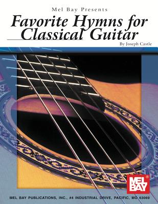 Favorite Hymns For Classical Guitar - Castle, Joseph