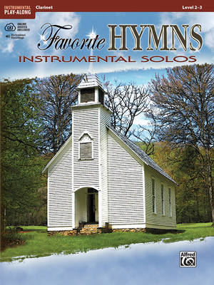 Favorite Hymns Instrumental Solos: Clarinet, Book & Online Audio - Galliford, Bill (Editor)