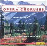 Favorite Opera Choruses