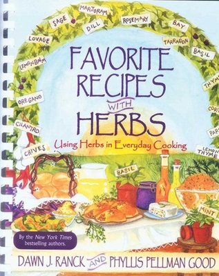 Favorite Recipes with Herbs: Using Herbs in Everyday Cooking - Ranck Hower, Dawn