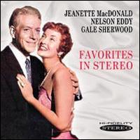Favorites In Stereo - Jeanette MacDonald/Nelson Eddy