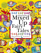 Favourite Mixed Up Fairy Tales: Split-Page Book