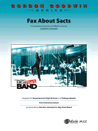 Fax about Sacts: Saxophone Quintet & Rhythm Section