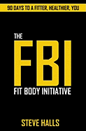 FBI: The Fit Body Initiative