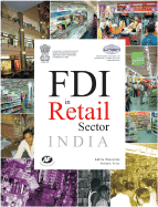 FDI in Retail Sector: India: A Report by Icrier and Ministry of Consumer Affairs, Government of India