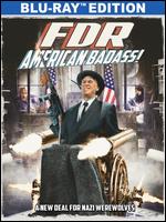 FDR: American Badass [Blu-ray] - Garrett Brawith