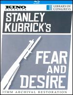 Fear & Desire [Blu-ray] - Stanley Kubrick