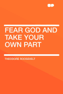 Fear God and Take Your Own Part