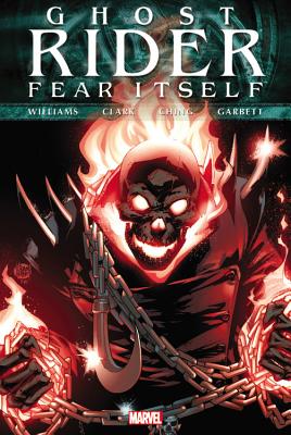 Fear Itself: Ghost Rider - Williams, Rob, and Clark, Matthew (Artist)