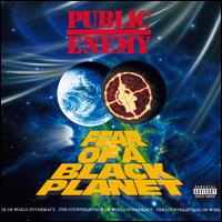 Fear of a Black Planet - Public Enemy