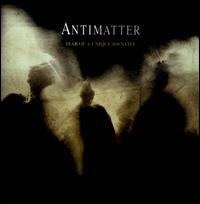 Fear of a Unique Identity - Antimatter