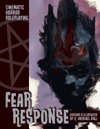 Fear Response: Cinematic Horror Roleplaying