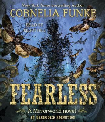 Fearless - Funke, Cornelia, and Hill, Elliot (Read by)