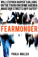 Fearmonger: Stephen Harper's Tough-On-Crime Agenda
