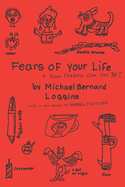 Fears of Your Life