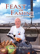 Feast or Famine: a Cultural Food Journey of the North West of Ireland