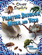 Feasting Bedbugs, Mites, and Ticks