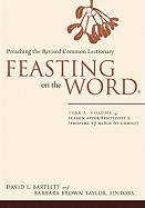 Feasting on the Word: Year A, Volume 4: Preaching the Revised Common Lectionary