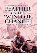 Feather on the 'wind of Change' Safaris, Surgery and Stentgrafts