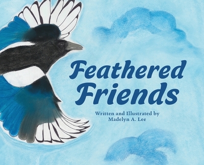 Feathered Friends - 