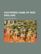 Feathered Game of New England