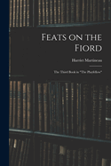 Feats on the Fiord: The Third Book in the Playfellow