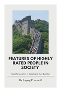 Features of Highly Rated People in Society