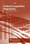 Federal Acquisition Regulation (Far) as of July, 2009