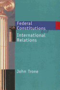 Federal Constitutions and Industrial Relations