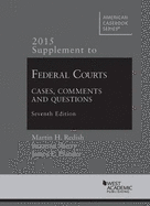 Federal Courts, Cases, Comments and Questions: Supplement