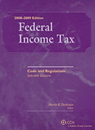 Federal Income Tax: Code and Regulations: Selected Sections