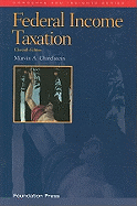 Federal Income Taxation: A Law Student's Guide to the Leading Cases and Concepts