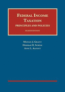 Federal Income Taxation, Principles and Policies