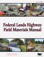 Federal Lands Highway Field Materials Manual