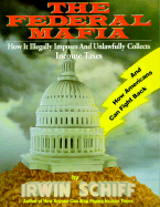 Federal Mafia - Schiff, Irwin