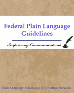 Federal Plain Language Guidelines: Improving Communications
