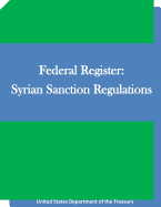 Federal Register: Syrian Sanction Regulations